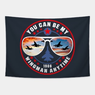 You Can Be My Wingman Anytime Tapestry
