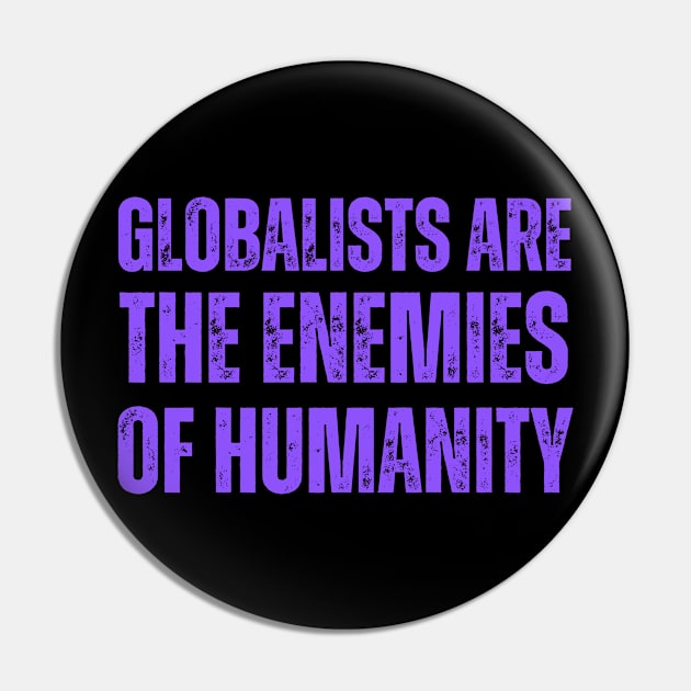 globalists are the enemies of humanity Pin by la chataigne qui vole ⭐⭐⭐⭐⭐