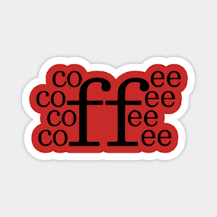 Coffee Lovers Magnet