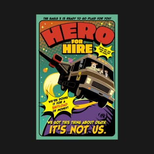 Hero for Hire T-Shirt