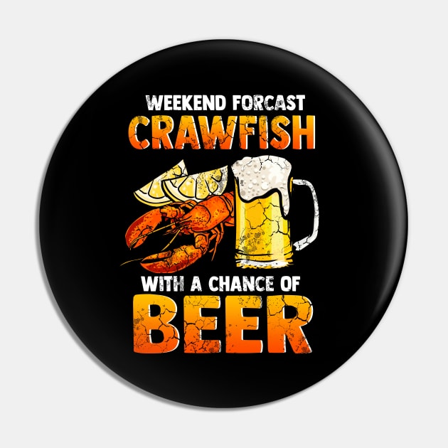 Weekend Forecast Crawfish With A Chance Of Beer Pin by E