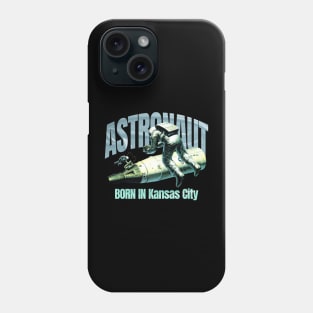 Astronaut Born In Kansas City Phone Case