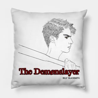 Billy Blacksmith: The Demonslayer Pillow