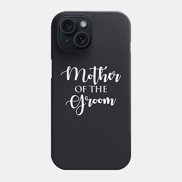 Mother of the groom Phone Case by TeeGuarantee