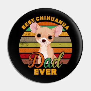 Best Chihuahua Dad Ever Pin