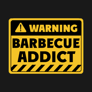 Barbecue addict T-Shirt