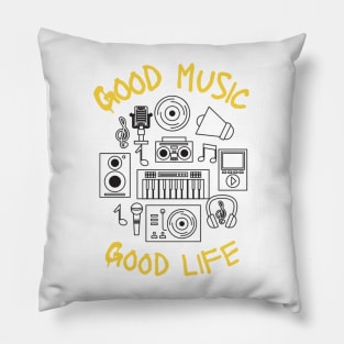 Good Music Good Life Pillow