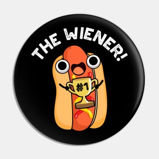 The Wiener Funny Winner Hot Dog Pun Pin