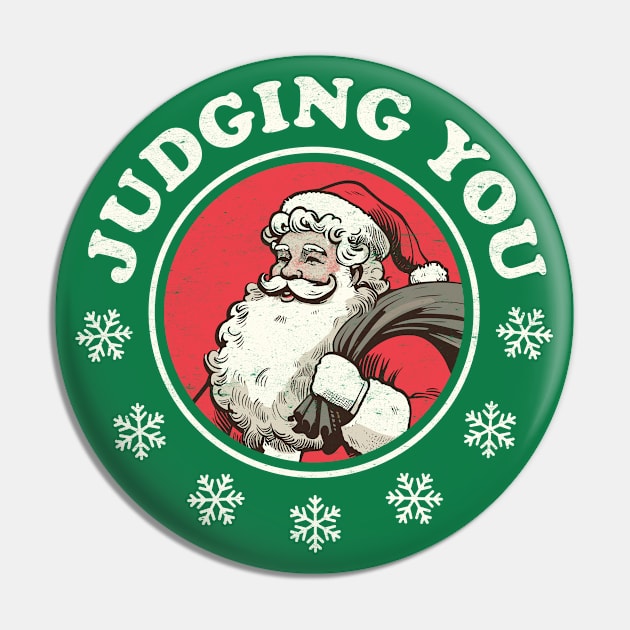 Judging You - Funny Christmas Santa Pin by hadleyfoo