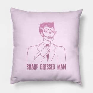 Sharp Dressed Man Pillow