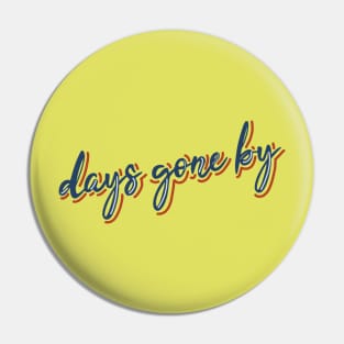 DAY6 Days Gone By Pin