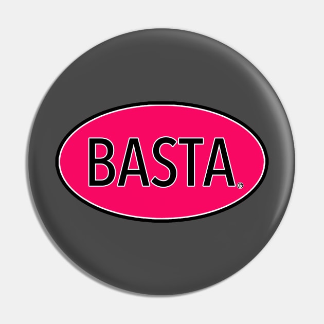 Basta - Hot Pink Feminists Rule Edition Pin by skittlemypony