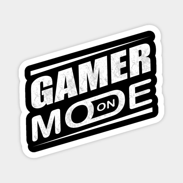 Gamer Mode On Magnet by TeeMaruf