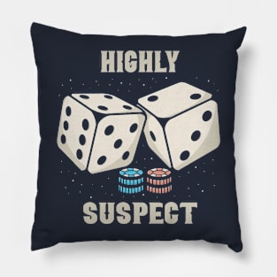 Dice Highly Suspect Pillow