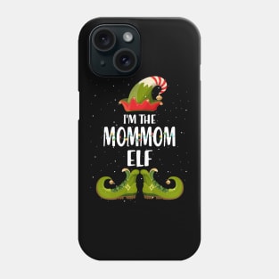 Im The Mommom Elf Christmas Phone Case