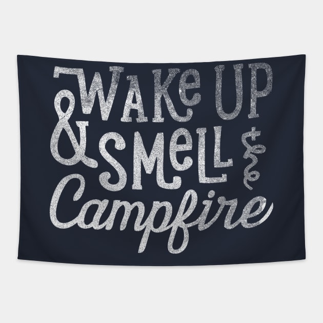 Wake Up and Smell the Campfire Tapestry by cabinsupply