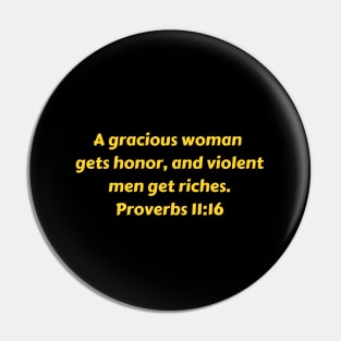 Bible Verse Proverbs 11:16 Pin