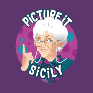Picture it Sicily T-Shirt