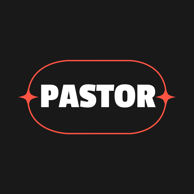 Pastor | Christian by All Things Gospel