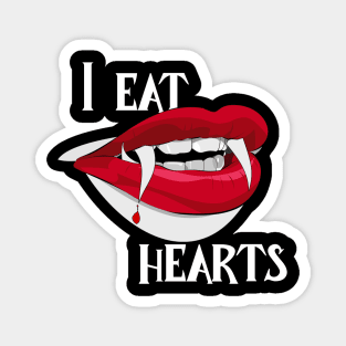 I Eat Hearts! | Anti-valentine | Spooky/Halloween Valentine's Day Art Magnet