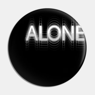 Alone Pin