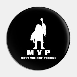 Most Valiant Podling Pin