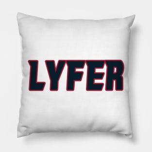 Houston LYFER!!! Pillow