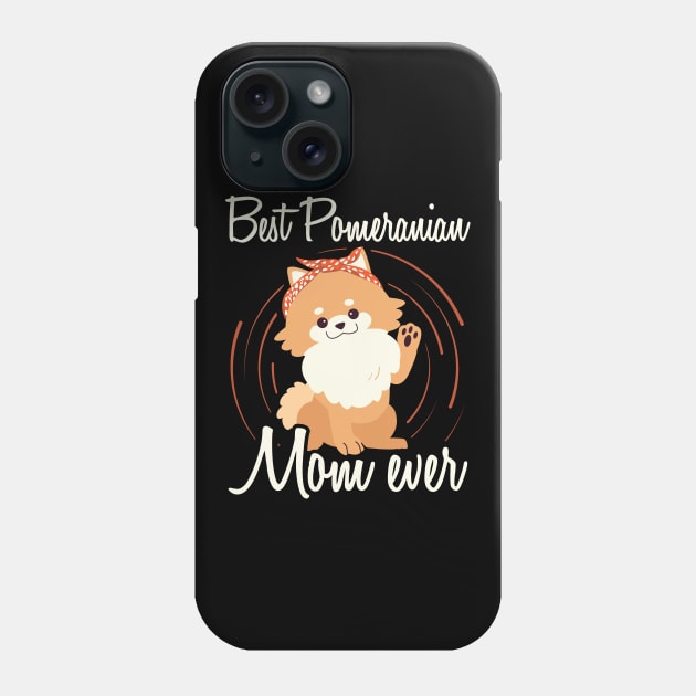 Pomeranian Mom | Dog Owner Pom Phone Case by Streetwear KKS