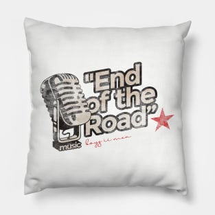 End of the Road - Greatest Karaoke Songs Vintage Pillow