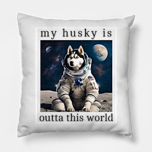 Outta This World Husky Pillow