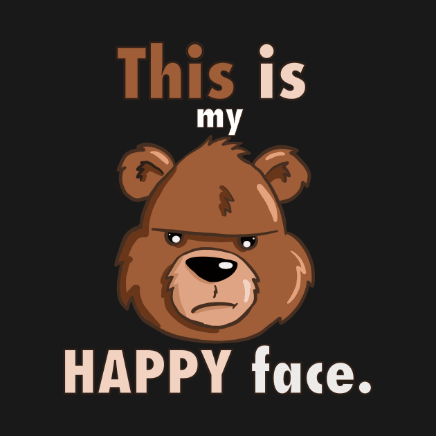 This is my Happy Face - Bear by Tricera Tops