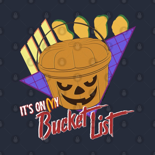 IT'S ON MY (PUMPKIN) BUCKET LIST by RangerRob