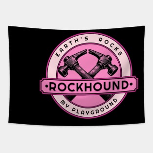 Earth's Rocks My Playground- Rockhound - Rockhounding Tapestry