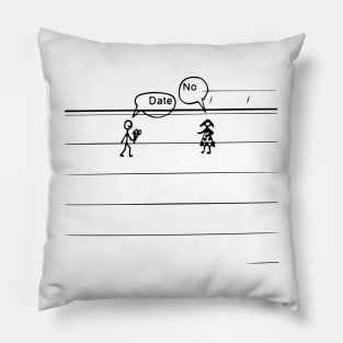the perfect date doesn't exist Pillow