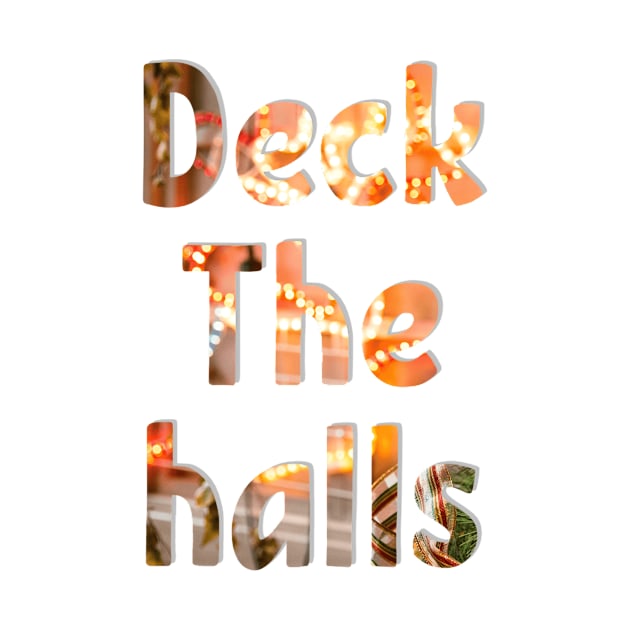 Deck The halls by trubble