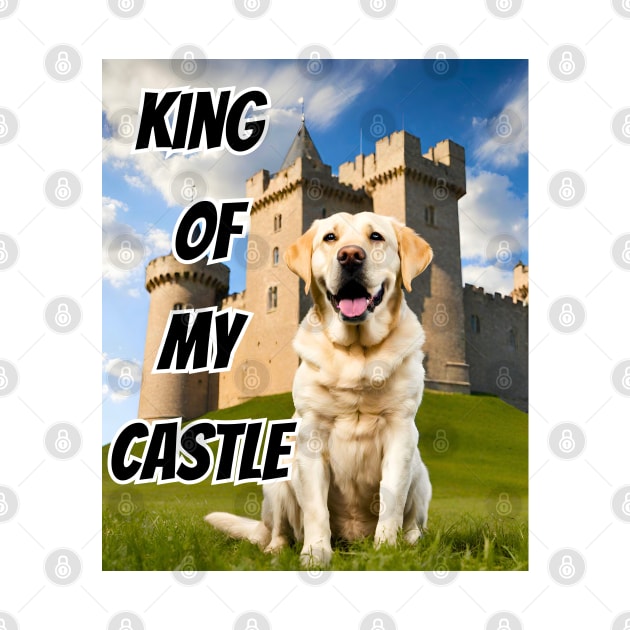 King of My Castle Labrador Retriever by Doodle and Things