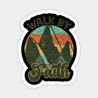 Walk By Faith Magnet