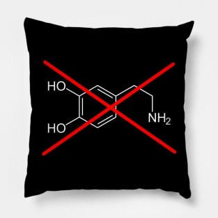 Crossed out Dopamine Structure - Dopamine Fast Pillow