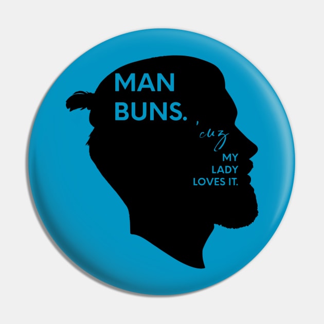 Man Buns Because my lady loves it. Pin by nomadearthdesign