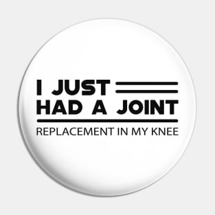 Knee surgery replacement - I just had a joint Pin