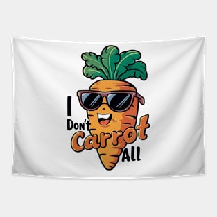 I don't carrot all Tapestry
