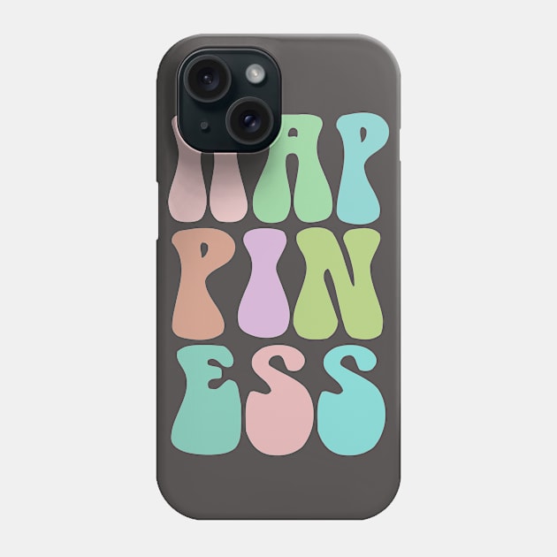 Happiness - Cute Pastel Typography Design Phone Case by DankFutura