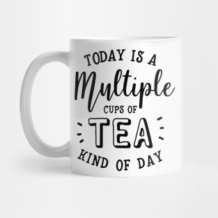 Tea Quotes Mugs Teepublic