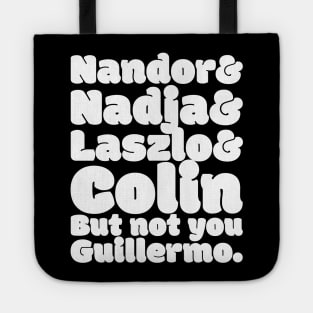 NOT YOU GUILLERMO Tote