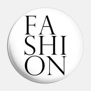 Fashion 2 - Classy, Elegant, Minimal Typography Pin