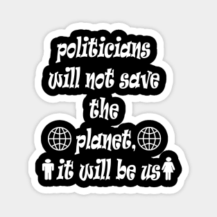 save the planet Magnet