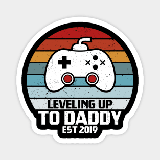 Leveling up to Daddy T-shirt Magnet