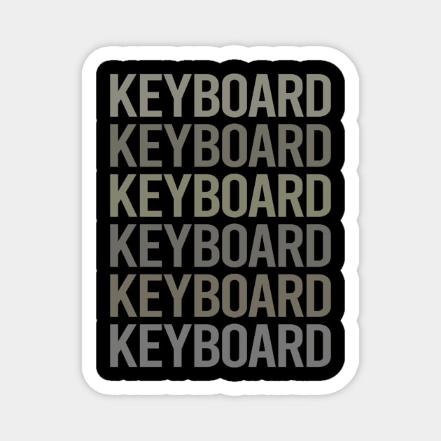 Gray Text Art Keyboard Keyboards Magnet by Happy Life