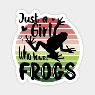 Just a girl who loves Frogs 2 Magnet