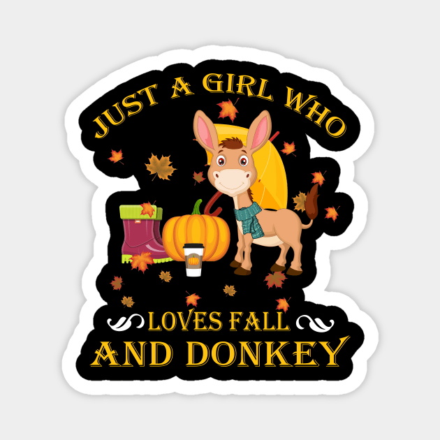 Just A Girl Who Loves Fall & Donkey Funny Thanksgiving Gift Magnet by LiFilimon